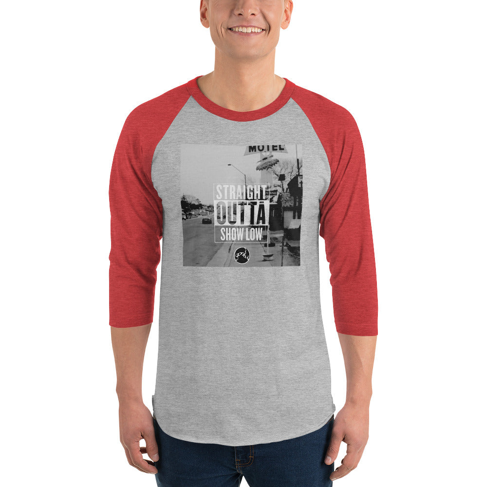 STRAIGHT OUTTA SHOW LOW 3/4 sleeve raglan shirt