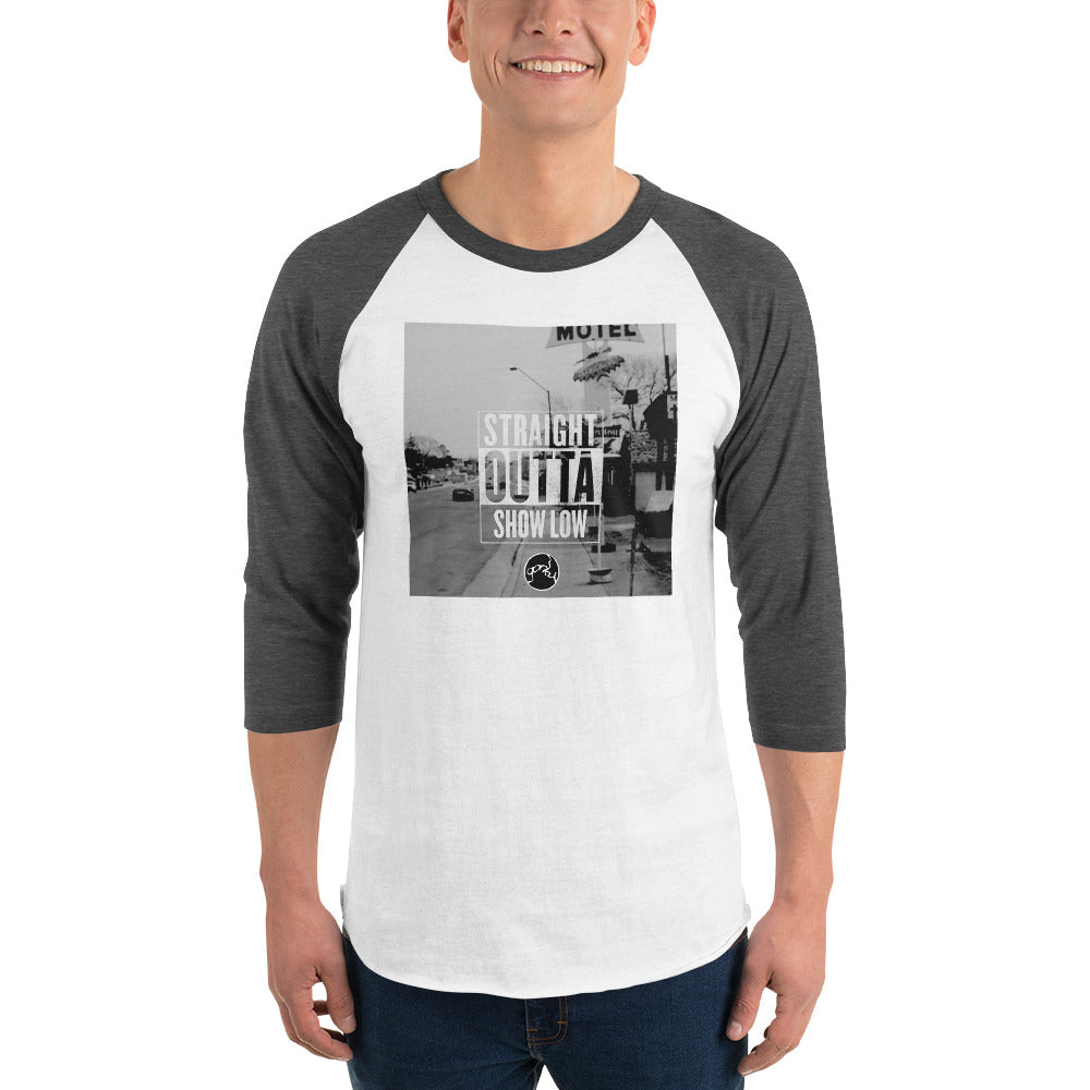 STRAIGHT OUTTA SHOW LOW 3/4 sleeve raglan shirt