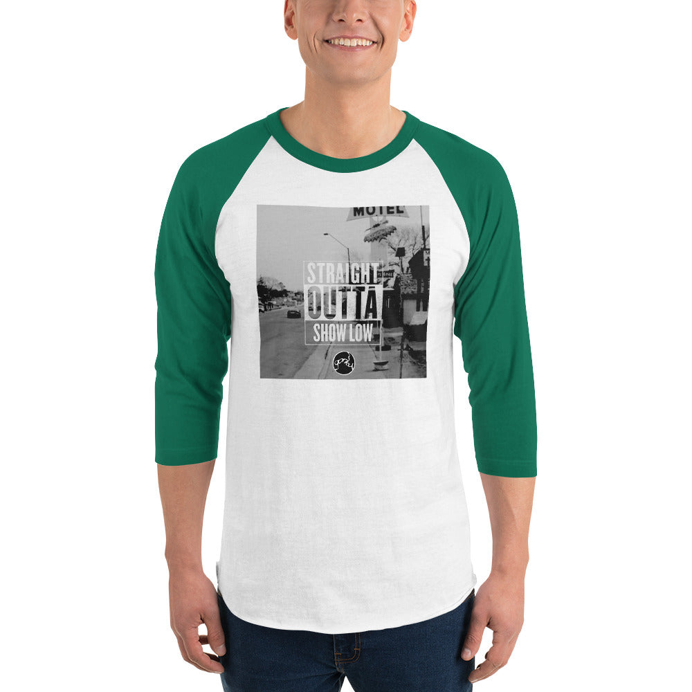 STRAIGHT OUTTA SHOW LOW 3/4 sleeve raglan shirt