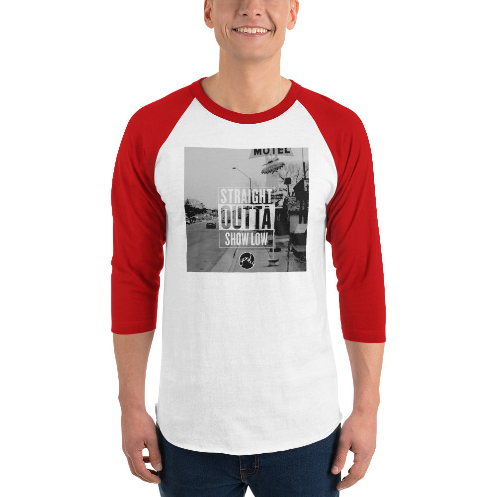 STRAIGHT OUTTA SHOW LOW 3/4 sleeve raglan shirt